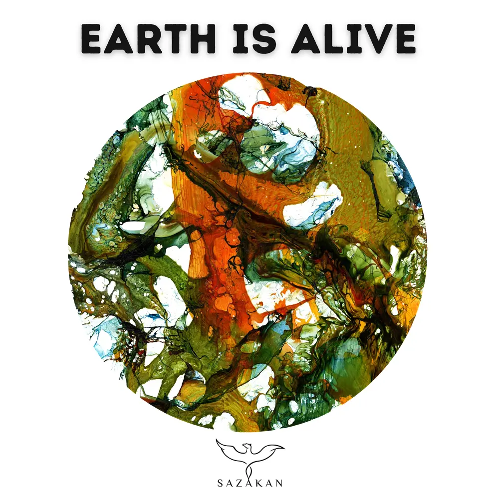 Earth Is Alive