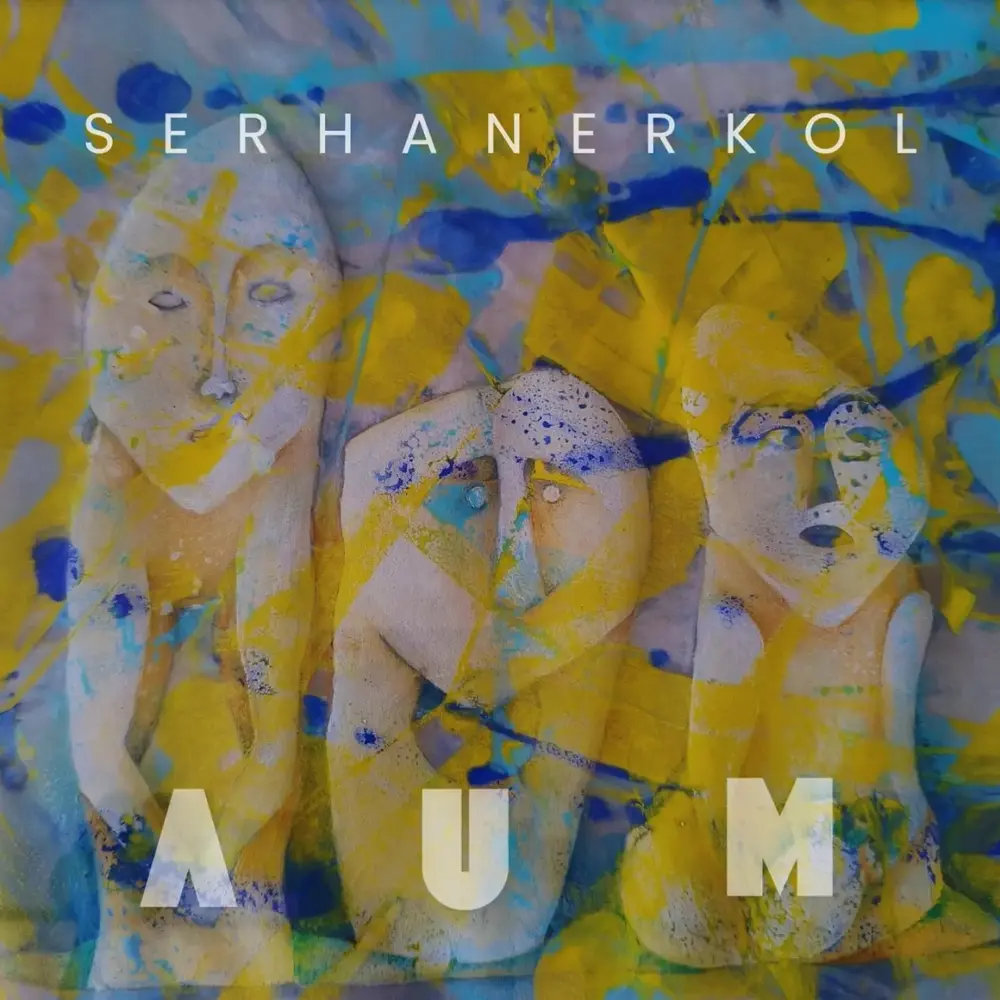 Serhan Erkol - AUM