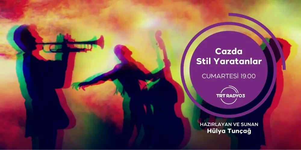 Cazda Stil Yaratanlar